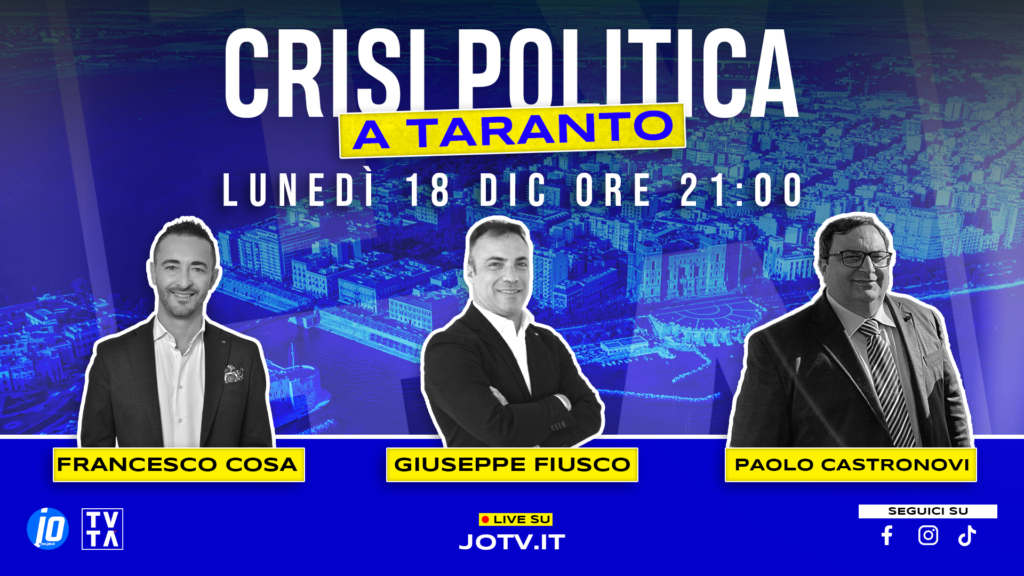 “Crisi politica a Taranto”, se ne parla stasera alle 21 su JoTV